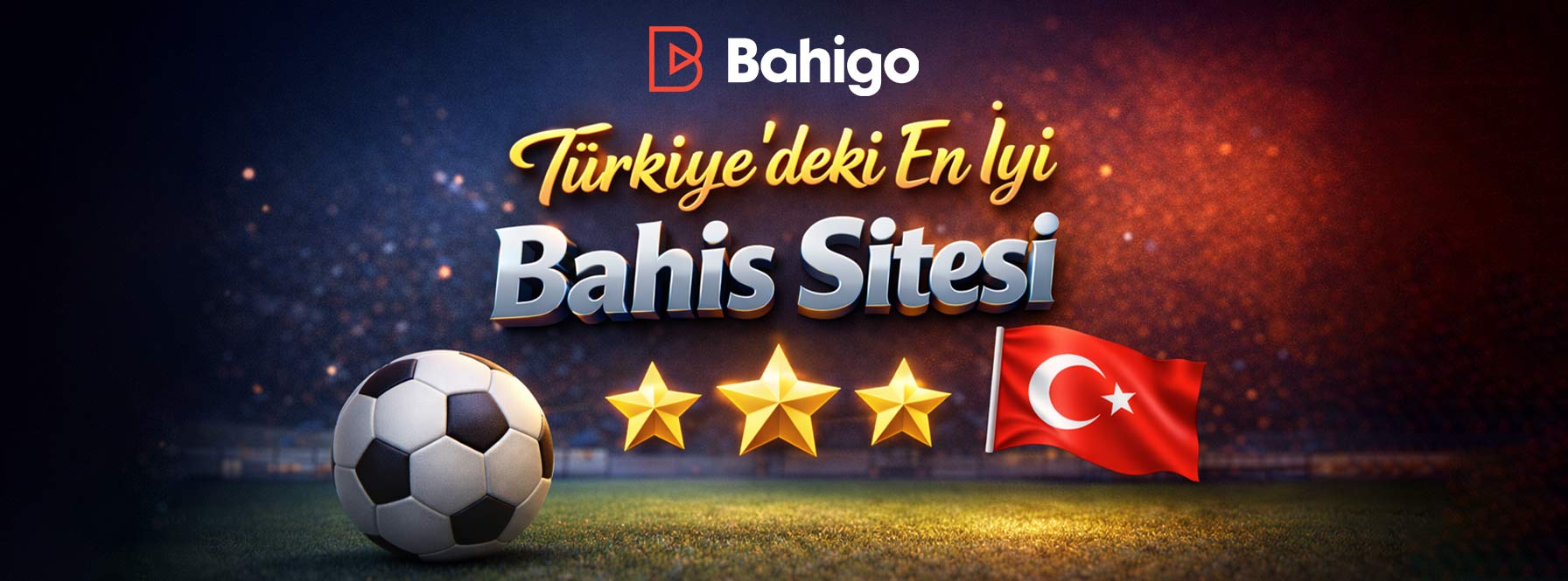 Türkiye'deki En İyi Bahis Sitesi